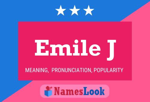 Emile J Name Poster