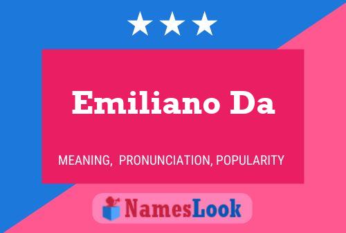 Emiliano Da Name Poster