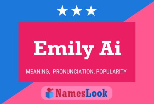 Emily Ai Name Poster