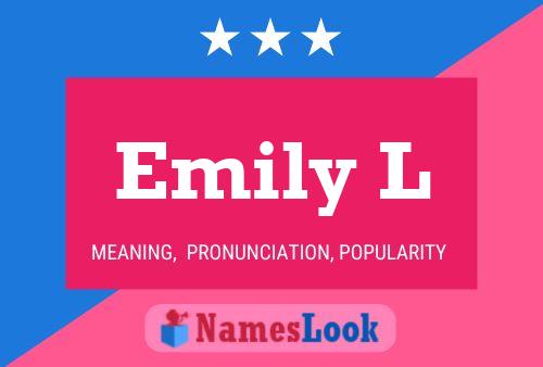 Emily L Name Poster