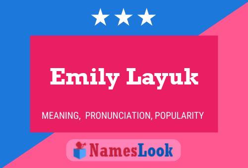 Emily Layuk Name Poster