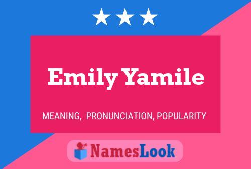 Emily Yamile Name Poster