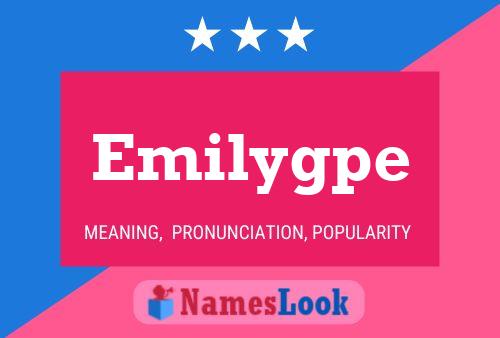 Emilygpe Name Poster