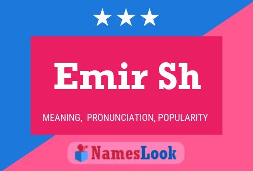 Emir Sh Name Poster