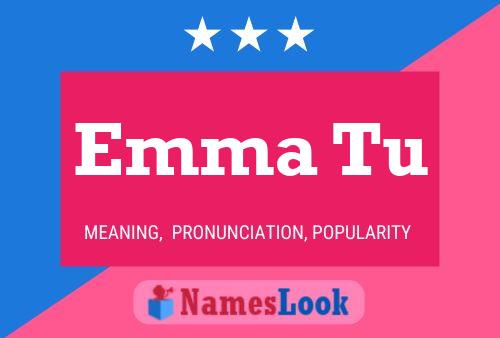 Emma Tu Name Poster