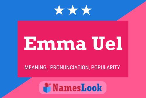 Emma Uel Name Poster