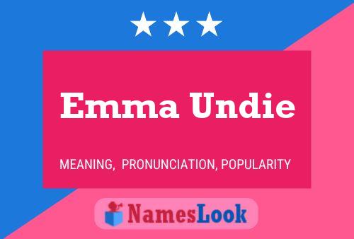 Emma Undie Name Poster