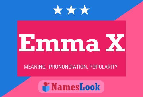 Emma X Name Poster