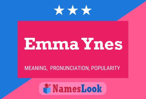 Emma Ynes Name Poster