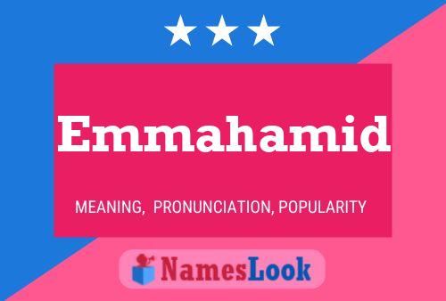 Emmahamid Name Poster