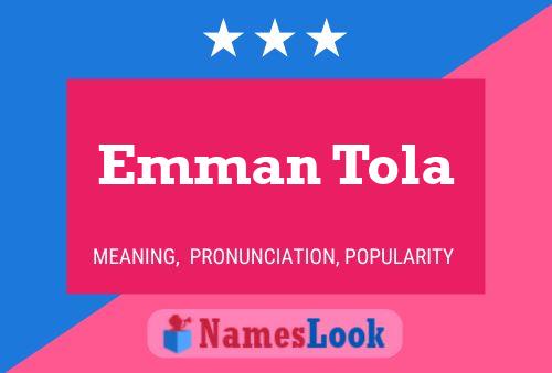 Emman Tola Name Poster