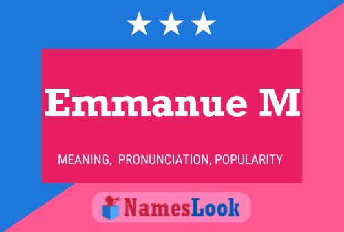 Emmanue M Name Poster