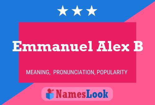 Emmanuel Alex B Name Poster