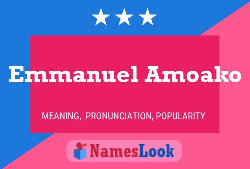 Emmanuel Amoako Name Poster