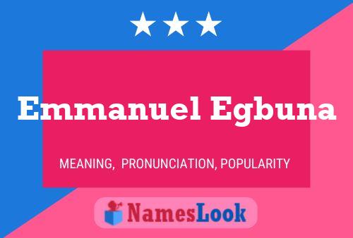 Emmanuel Egbuna Name Poster