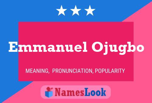 Emmanuel Ojugbo Name Poster