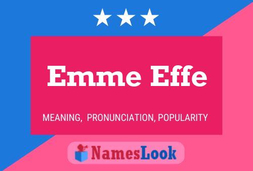 Emme Effe Name Poster