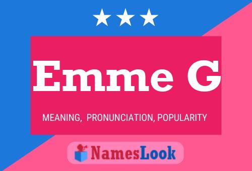 Emme G Name Poster