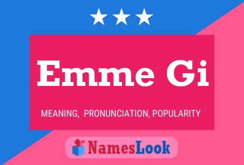 Emme Gi Name Poster