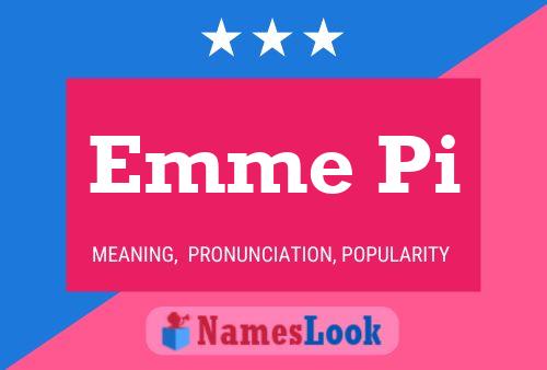 Emme Pi Name Poster