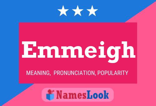 Emmeigh Name Poster