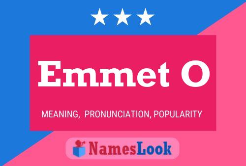 Emmet O Name Poster