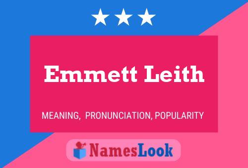 Emmett Leith Name Poster