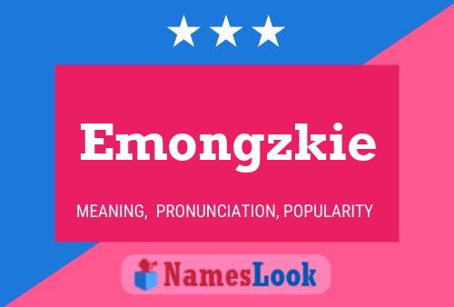 Emongzkie Name Poster