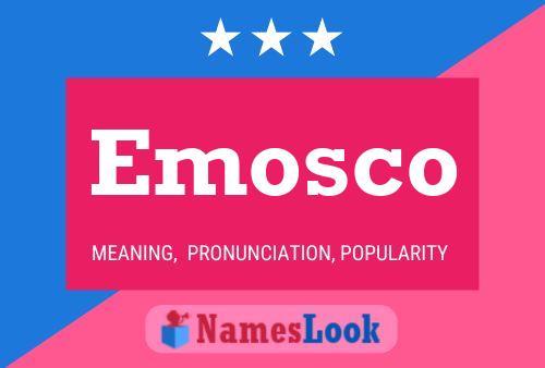 Emosco Name Poster