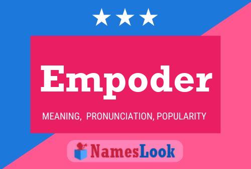 Empoder Name Poster