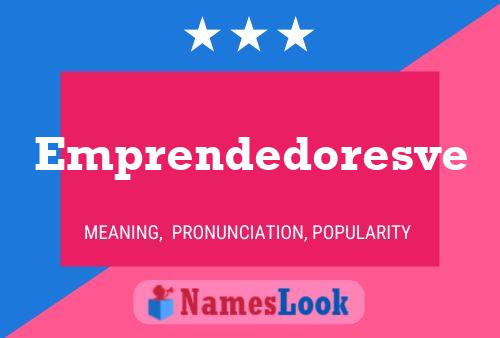 Emprendedoresve Name Poster