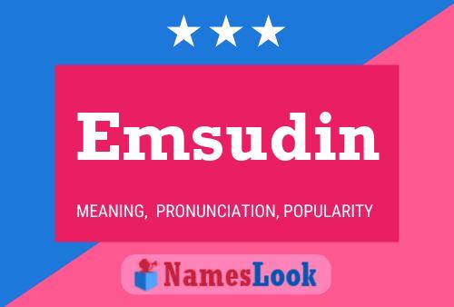 Emsudin Name Poster