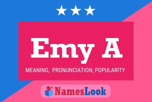 Emy A Name Poster