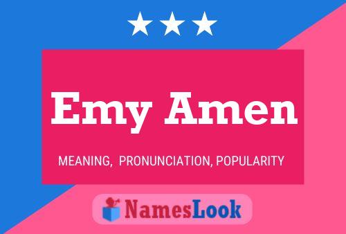 Emy Amen Name Poster