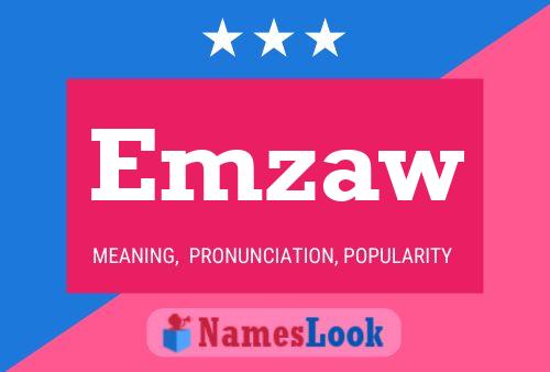 Emzaw Name Poster