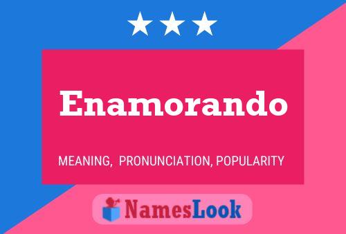 Enamorando Name Poster