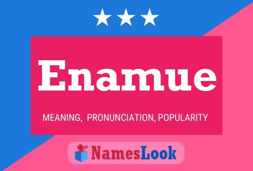 Enamue Name Poster