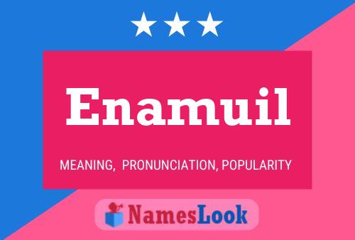 Enamuil Name Poster