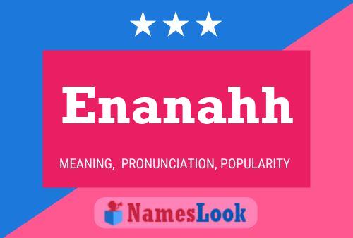 Enanahh Name Poster