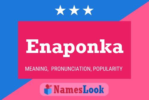 Enaponka Name Poster