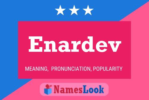 Enardev Name Poster