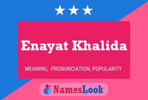 Enayat Khalida Name Poster