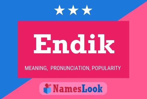 Endik Name Poster