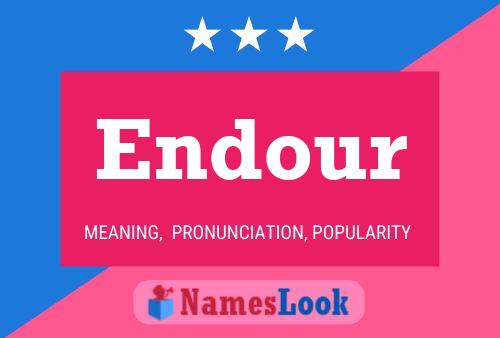 Endour Name Poster