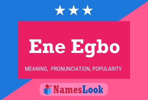 Ene Egbo Name Poster