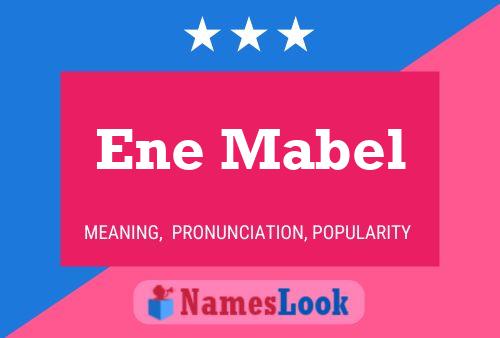 Ene Mabel Name Poster