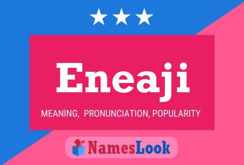 Eneaji Name Poster