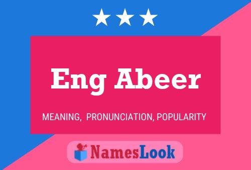 Eng Abeer Name Poster