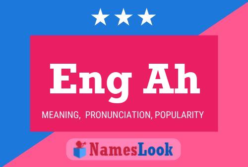 Eng Ah Name Poster