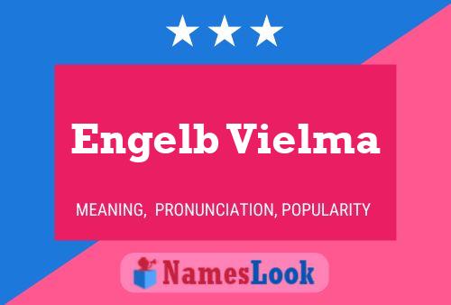 Engelb Vielma Name Poster